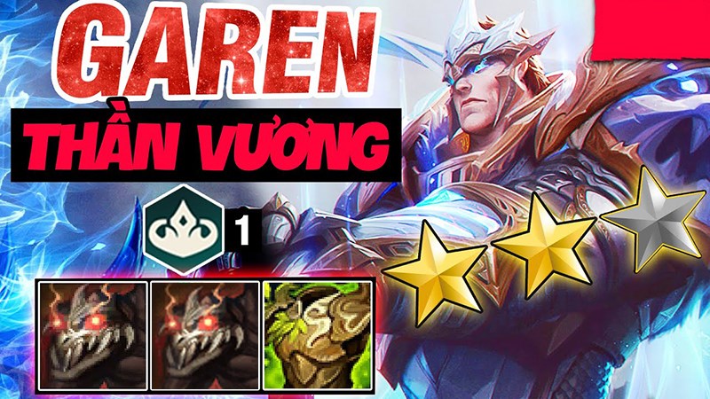 Garen Thần Vương Garen Thần Vương