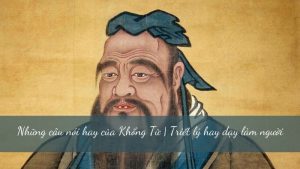 Những câu nói hay của Khổng Tử