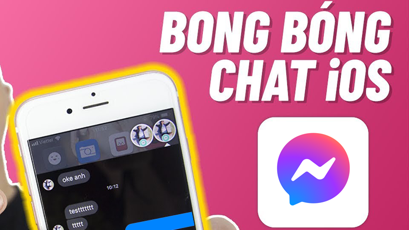 Cách mở bong bóng chat Messenger trên iPhone Cách mở bong bóng chat Messenger trên iPhone