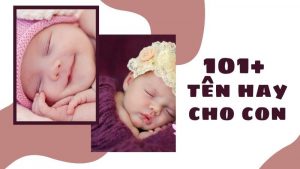 Đặt tên hay cho con
