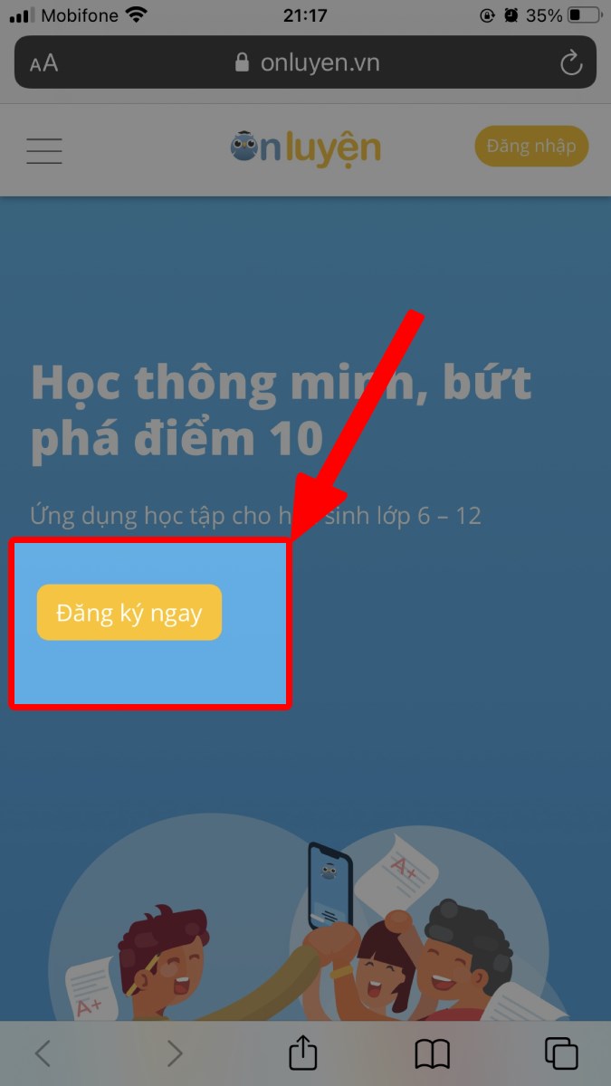 Nhấn vào nút Đăng ký ngay Nhấn vào nút Đăng ký ngay