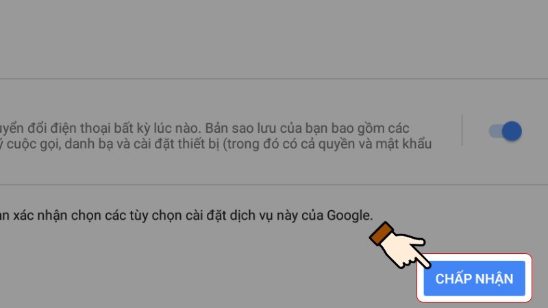 Nhấn chọn Chấp nhận (Accept) để vào lại cửa hàng Google Play Nhấn chọn Chấp nhận (Accept) để vào lại cửa hàng Google Play