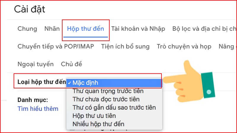 2-b2-800x450-1 Chọn danh mục Hộp Thư đến > Loại hộp thư đến bạn chuyển về mặc định.