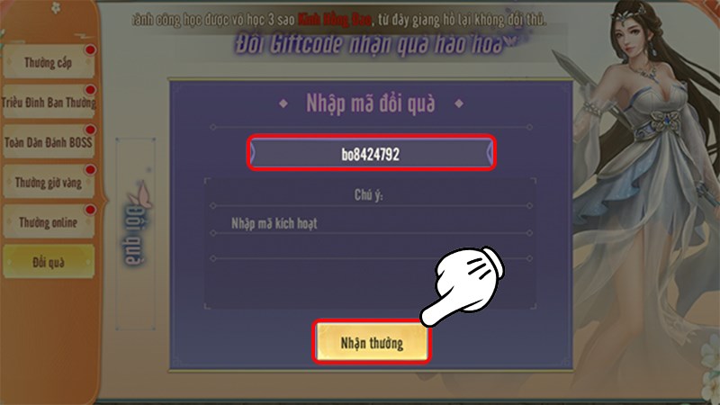 Nhập code và nhấn Nhận Thưởng Nhập code và nhấn Nhận Thưởng