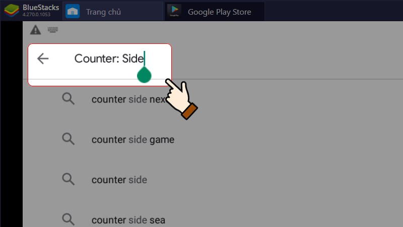Nhập vào từ khoá Counter: Side và bấm Enter Nhập vào từ khoá Counter: Side và bấm Enter