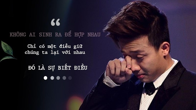 Những câu nói hay của Trấn Thành về tình yêu Những câu nói hay của Trấn Thành về tình yêu