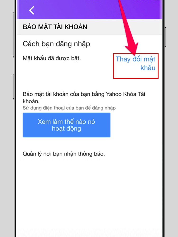 Nhấn vào Thay đổi mật khẩu Nhấn vào Thay đổi mật khẩu