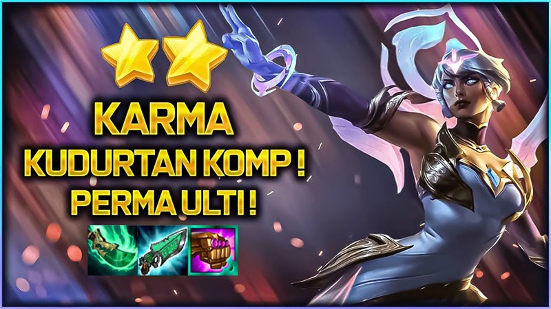 Karma chính là carry chủ lực chính trong đội hình Karma chính là carry chủ lực chính trong đội hình