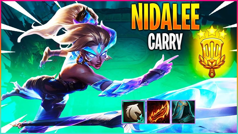 Nidalee là chủ lực chính trong đội hình Nidalee là chủ lực chính trong đội hình