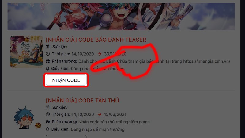 Bước 3: Chọn mã bạn muốn nhận nhấn Nhận code. Bước 3: Chọn mã bạn muốn nhận nhấn Nhận code.