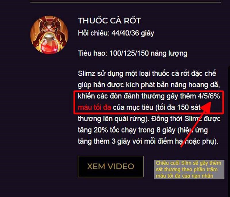 6-800x685-1 Chiêu cuối của Slim gây thêm sát thương theo phần trăm máu