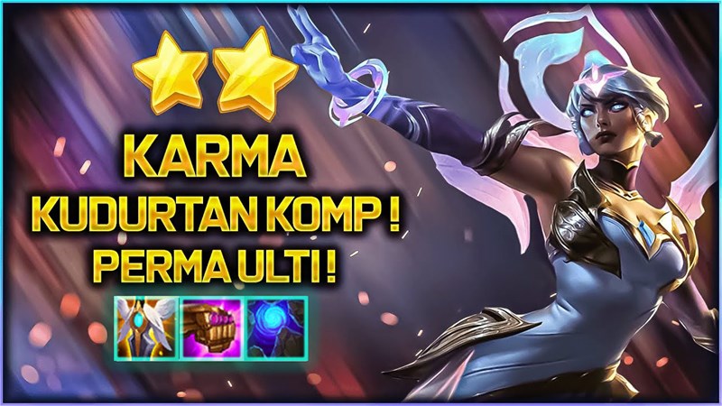 Karma sẽ đóng vai là nguồn sát thương chính trong đội hình Karma sẽ đóng vai là nguồn sát thương chính trong đội hình