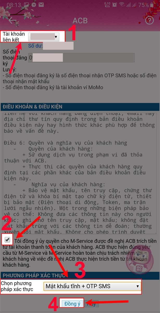 Chọn tài khoản ngân hàng, phương thức xác thực và bấm chọn Đồng ý. Chọn tài khoản ngân hàng, phương thức xác thực và bấm chọn Đồng ý.