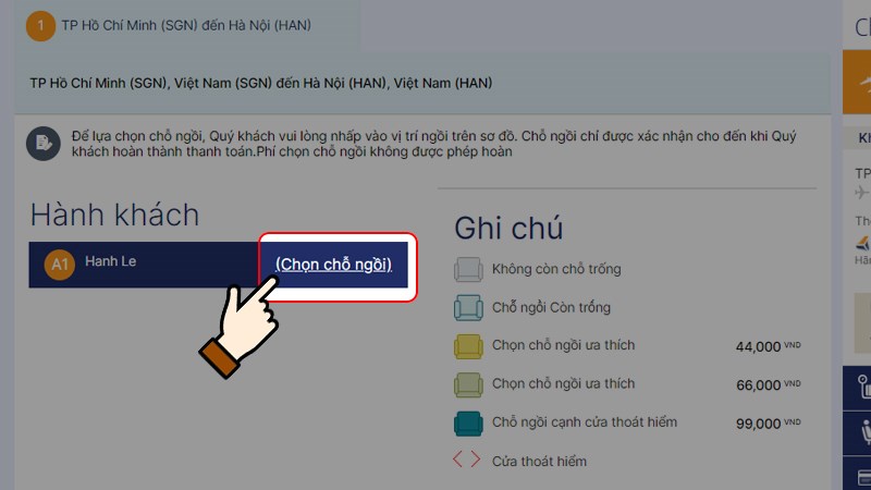 Nhấn Chọn chỗ ngồi và chọn vị trí ghế theo nhu cầu Nhấn Chọn chỗ ngồi và chọn vị trí ghế theo nhu cầu