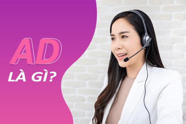 ad-la-gi-1 AD là gì, nghĩa của từ AD trên Facebook là gì?