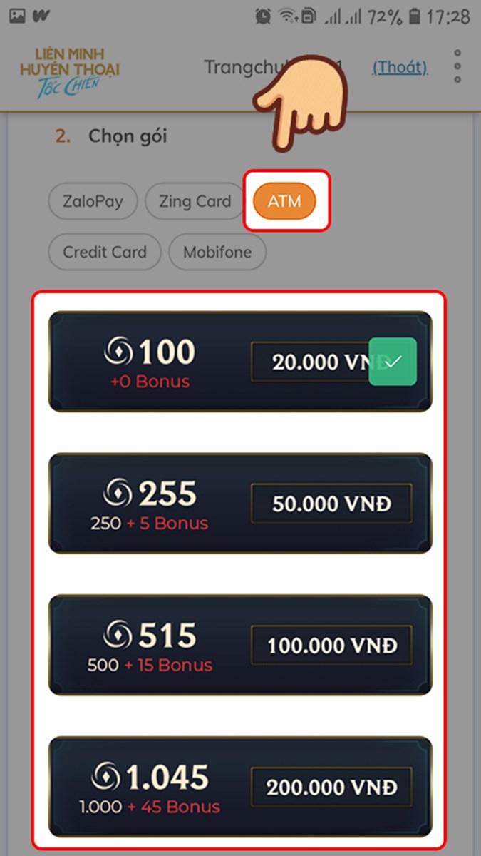 Chọn hình thức thanh toán ATM và chọn gói giá trị muốn nạp Chọn hình thức thanh toán ATM và chọn gói giá trị muốn nạp