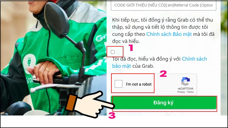 Xác nhận đồng ý điều khoản, không phải người máy > Chọn Đăng ký Xác nhận đồng ý điều khoản, không phải người máy > Chọn Đăng ký
