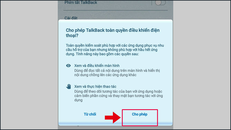 Chọn Cho Phép để đồng ý kích hoạt chế độ TalkBack