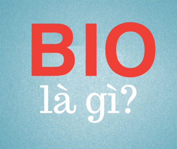 Bio là gì?