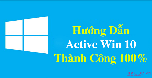 Cách Active Win 10 vĩnh viễn miễn phí