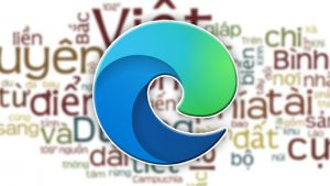 Cài tiếng Việt cho trình duyệt Microsoft Edge