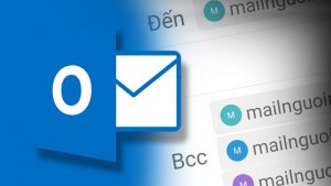 Cách gửi mail Bcc trong Outlook trên điện thoại và máy tính