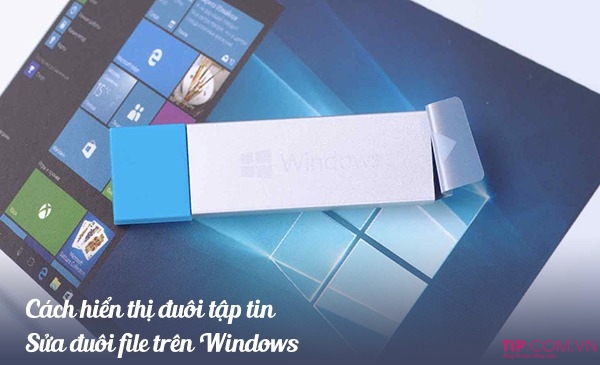 cach-hien-duoi-tap-tin-tren-windows-10-1-1-1 Cách hiển thị đuôi tập tin và sửa đuôi file trên Windows 10