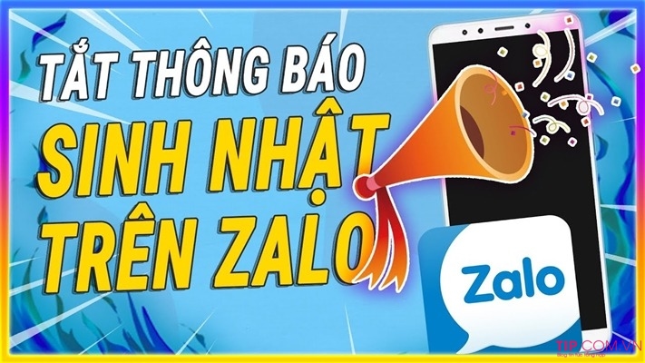 Cách tắt thông báo ẩn ngày sinh nhật trên Zalo