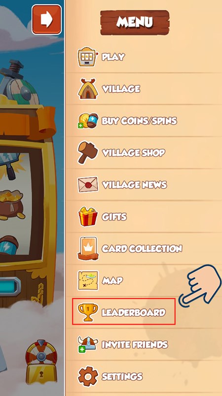 cach-tim-xem-thong-tin-ban-be-trong-coin-master3-450x800-1 Sau đó, kéo và tìm đến LEADERBOARD.