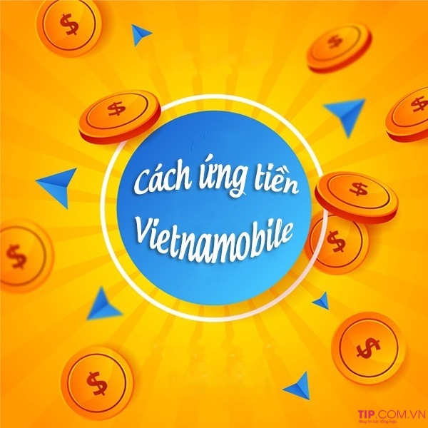 cach-ung-tien-vietnamobile-1 Cách ứng tiền Vietnamobile nhận 3k, 5k... 50k