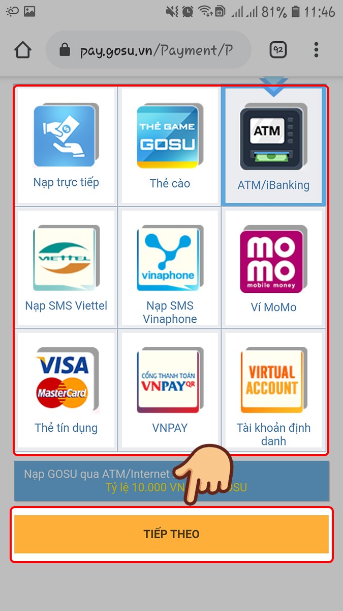 Chọn một trong các hình thức nạp và chọn TIẾP THEO Chọn một trong các hình thức nạp và chọn TIẾP THEO