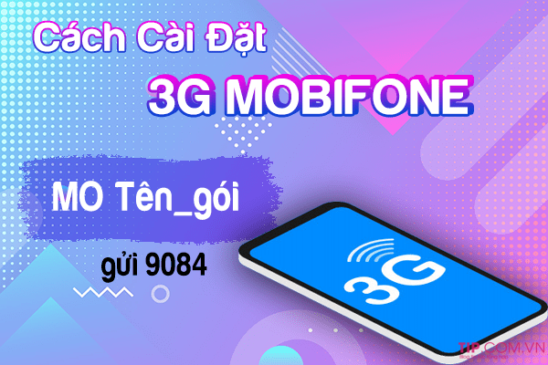 cai-dat-3g-mobifone-1 Cách cài đặt 3G Mobifone - Cấu hình 3G Mobifone miễn phí