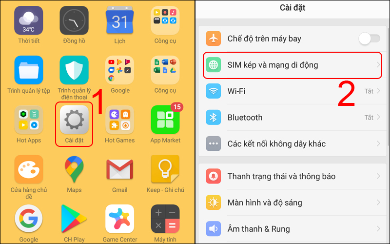 Vào Cài đặt và chọn SIM kép và mạng di động