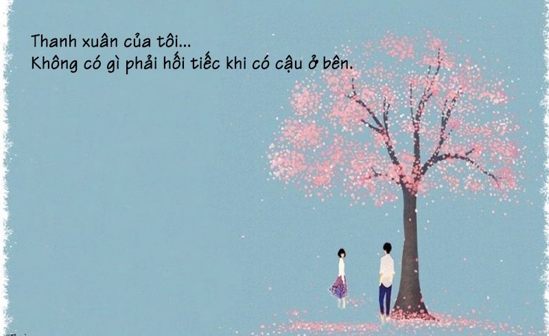 câu nói hay về thanh xuân tình yêu câu nói hay về thanh xuân tình yêu