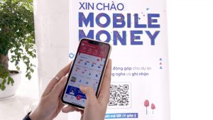 Mobile Money được thí điểm 2 năm kể từ ngày 09/03/2021