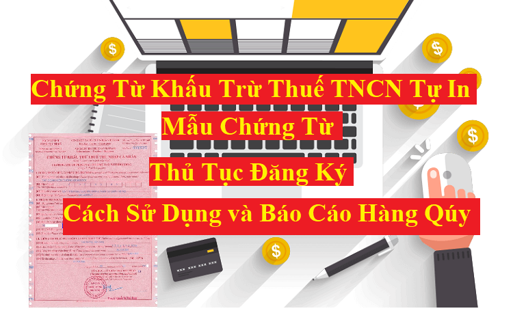 Chứng từ khấu trừ thuế TNCN tự in