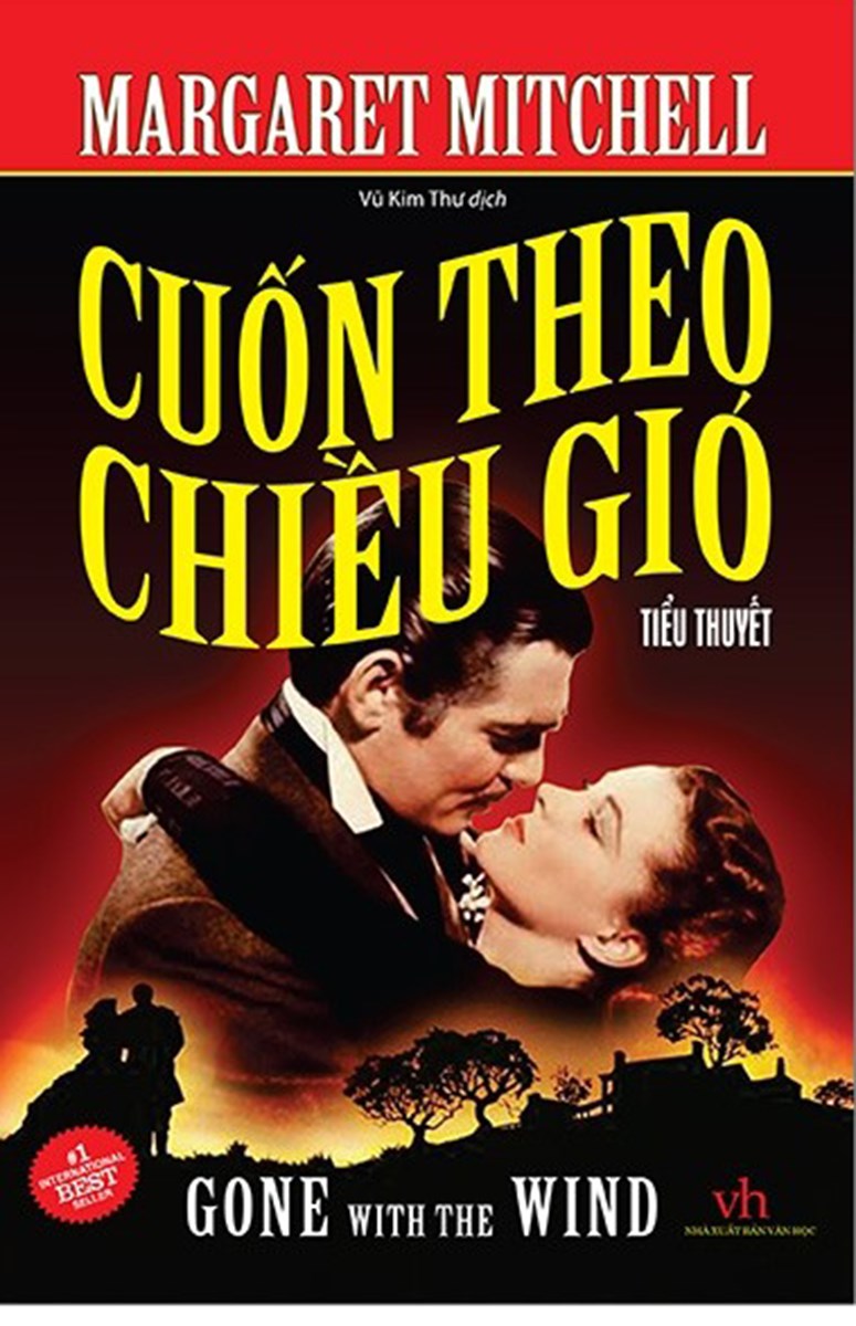 Cuốn Theo Chiều Gió Tác phẩm Cuốn Theo Chiều Gió của tác giả Margaret Mitchell