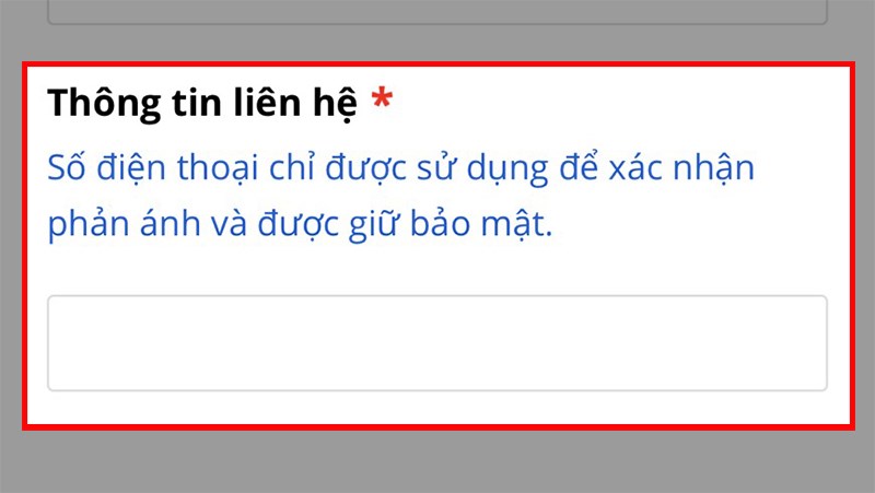 Nhập số điện thoại của bạn tại mục Thông tin liên hệ Nhập số điện thoại của bạn tại mục Thông tin liên hệ
