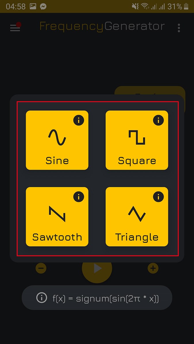 Sẽ có 4 dạng dạng tần số để bạn lựa chọn, bao gồm: Sine, Square, Sawtooth và Triangle Sẽ có 4 dạng dạng tần số để bạn lựa chọn, bao gồm: Sine, Square, Sawtooth và Triangle