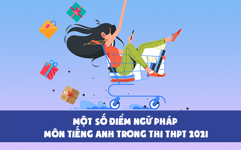 Một số điểm ngữ pháp quan trọng