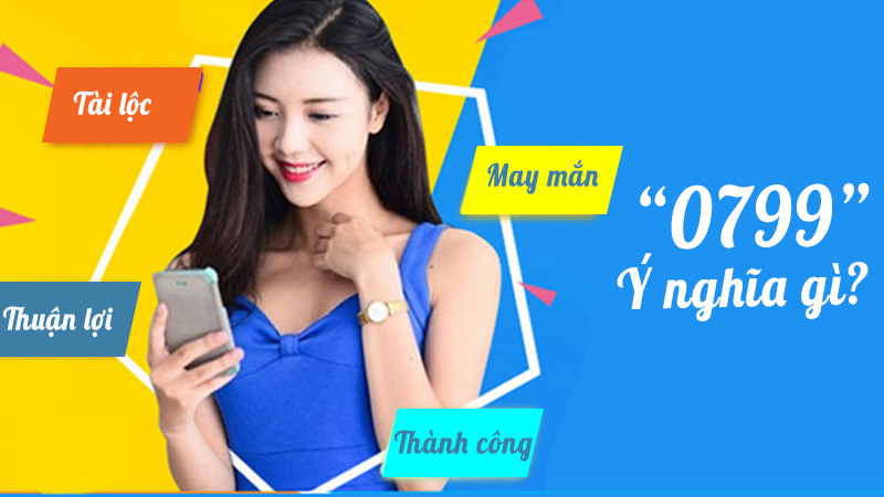 Ý nghĩa đầu số 0799