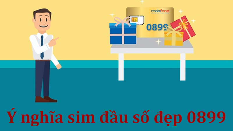 Đầu số 0899 được xem là đầu số vô cùng may mắn