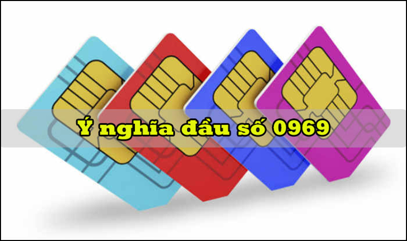 0969 mang nhiều ý nghĩa