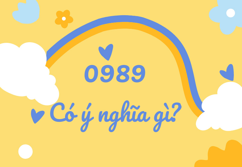 0989 tượng trưng cho sự phát tài, phát lộc
