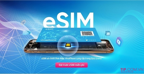 Esim Vinaphone là gì?