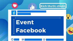 Kích thước chuẩn ảnh bìa đăng sự kiện Facebook là bao nhiêu?