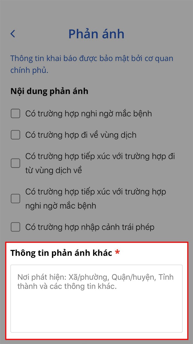Điền địa chỉ của nơi phát hiện ca có nguy cơ lây nhiễm tại mục Thông tin phản ánh khác Điền địa chỉ của nơi phát hiện ca có nguy cơ lây nhiễm tại mục Thông tin phản ánh khác