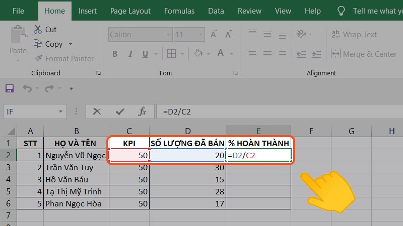 Ở ô tính phần trăm hoàn thành, chọn ô đã bán được / ô KPI Ở ô tính phần trăm hoàn thành, chọn ô đã bán được / ô KPI