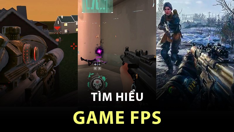 Tìm hiểu game FPS Tìm hiểu game FPS