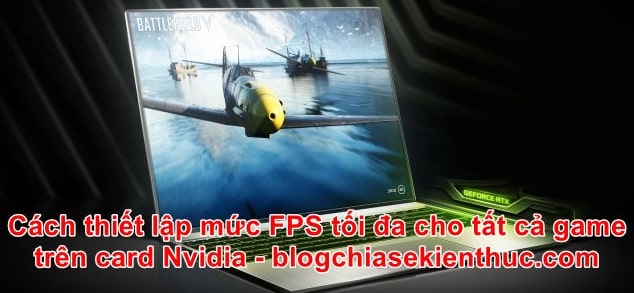 gioi-han-fps-cho-game-tren-card-nvidia (1)